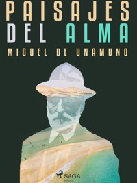 Paisajes del alma - Miguel de Unamuno - ebook