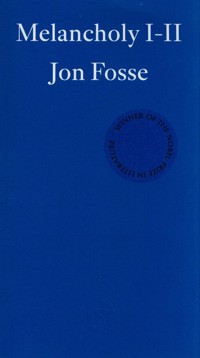 Melancholy I-II - Jon Fosse - książka