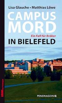 Campusmord in Bielefeld - Lisa Glauche - ebook