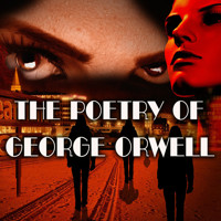 The Poetry of George Orwell - George Orwell - audiobook