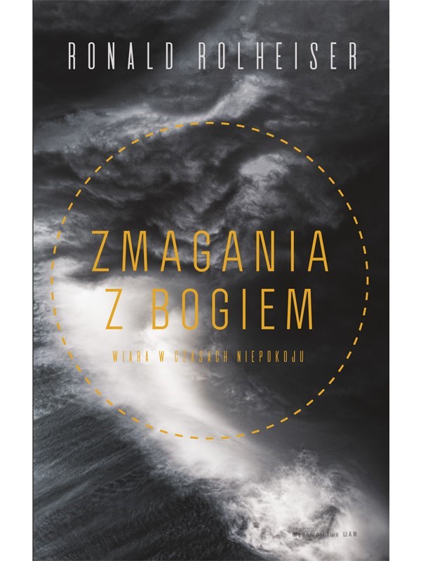 Okładka:Zmagania z Bogiem. Wiara w czasach niepokoju 