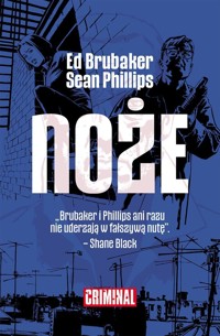Noże. Criminal. Tom 6 - Ed Brubaker - książka