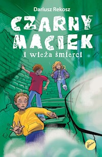 Czarny Maciek i wieża śmierci Tom 3 - Dariusz Rekosz - książka