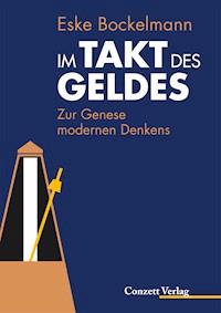 Im Takt des Geldes - Eske Bockelmann - ebook