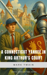 A Connecticut Yankee in King Arthur's Court - Mark Twain - ebook