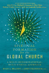 Spiritual Formation for the Global Church -  - ebook