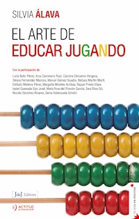 El arte de educar jugando - Silvia Álava - ebook