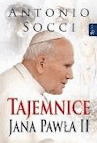 Tajemnice Jana Pawla II - Antonio Socci - ebook