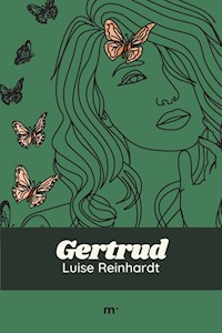 Gertrud - Luise Reinhardt - ebook