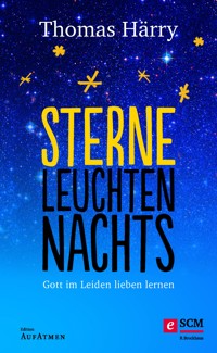 Sterne leuchten nachts - Thomas Härry - ebook
