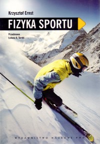 Fizyka sportu - Krzysztof Ernst - książka