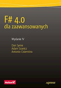 F# 4.0 dla zaawansowanych - Syme Don, Granicz Adam, Cisternino Antonio - książka