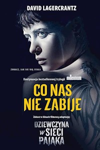 Co nas nie zabije - Lagerkrantz David - książka
