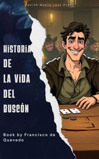 Historia de la vida del Buscón - Francisco de Quevedo - ebook