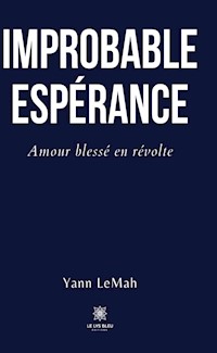 Improbable Espérance - Yann LeMah - ebook