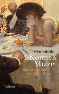 »Komteß Mizzi« - Walter Schübler - ebook