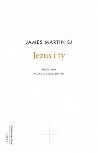 Jezus i ty - Martin James - książka