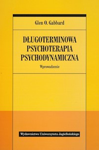 Długoterminowa psychoterapia psychodynamiczna - Gabbard Glen O. - książka