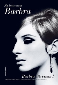 Na imię mam Barbra - Streisand Barbra - książka