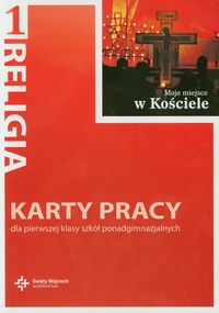 Religia 1 Moje miejsce w Kościele Karty pracy -  - książka