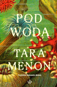 Pod wodą - Tara K. Menon - książka