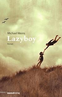 Lazyboy - Michael Weins - ebook