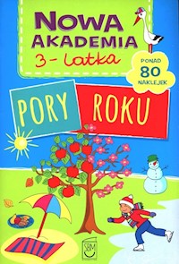 Nowa Akademia 3- latka Pory roku -  - książka