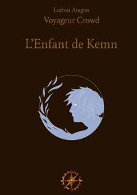L'Enfant de Kemn - Ludvai Aragon - ebook