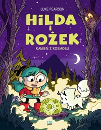 Kamień z kosmosu. Hilda i Rożek - Luke Pearson - książka
