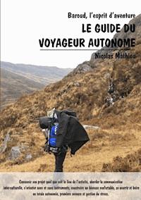 Le guide du voyageur autonome - Nicolas Mathieu - ebook