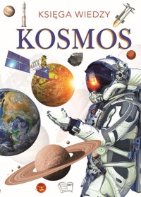 Księga Wiedzy Kosmos -  - książka