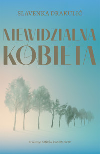 Niewidzialna kobieta - Drakulic Slavenka - ebook + książka