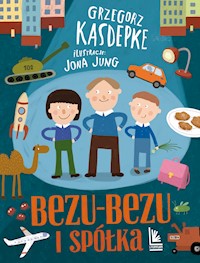 Bezu-bezu i spółka - Grzegorz Kasdepke - ebook + książka