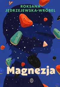 Magnezja - Roksana Jędrzejewska-Wróbel - ebook + książka