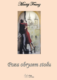 Poza obrysem stołu - Franz Maciej - książka