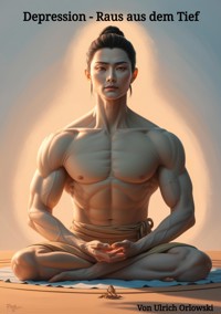 Depression - Raus aus dem Tief - Ulrich Orlowski - ebook