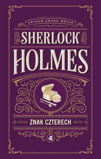 Znak czterech. Sherlock Holmes - Arthur Conan Doyle - książka