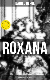 Roxana: The Fortunate Mistress - Daniel Defoe - ebook