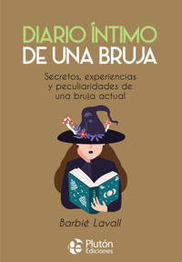 Diario íntimo de una bruja - Barbié Lavall - ebook