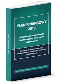 Plan finansowy 2019 dla jednostek budżetowych i samorządowych zakładów budżetowych - Świderek Izabela, Skiba Halina - książka