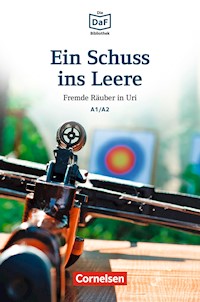 Die DaF-Bibliothek / A1/A2 - Ein Schuss ins Leere - roland dittrich, - ebook