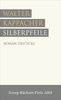 Silberpfeile - Walter Kappacher - ebook