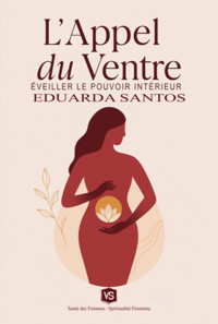 L'appel Du Ventre - Eduarda Santos - ebook