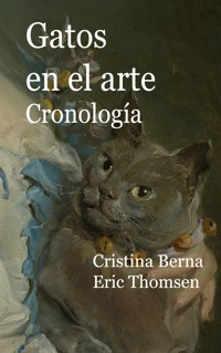 Gatos en el arte Cronología - Cristina Berna - ebook