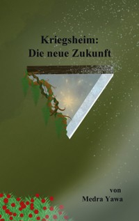 Kriegsheim - Medra Yawa - ebook