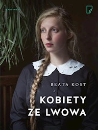 Kobiety ze Lwowa - Beata Kost - książka