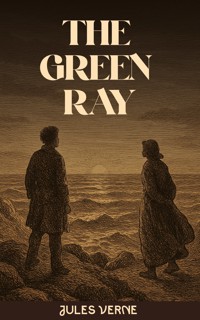 The Green Ray - Jules Verne - ebook
