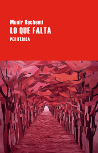 Lo que falta - Munir Hachemi - ebook