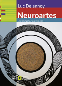 Neuroartes - Luc Delannoy - ebook