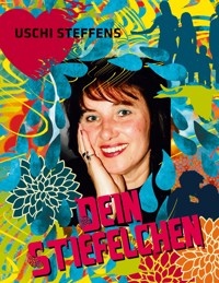Dein Stiefelchen - Uschi Steffens - ebook